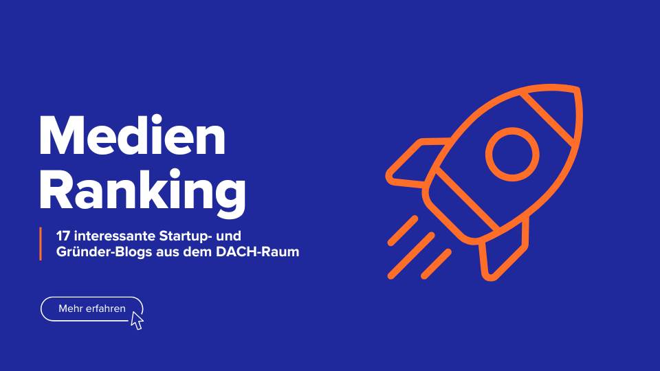 17 interessante Start up- und Gründer-Blogs 